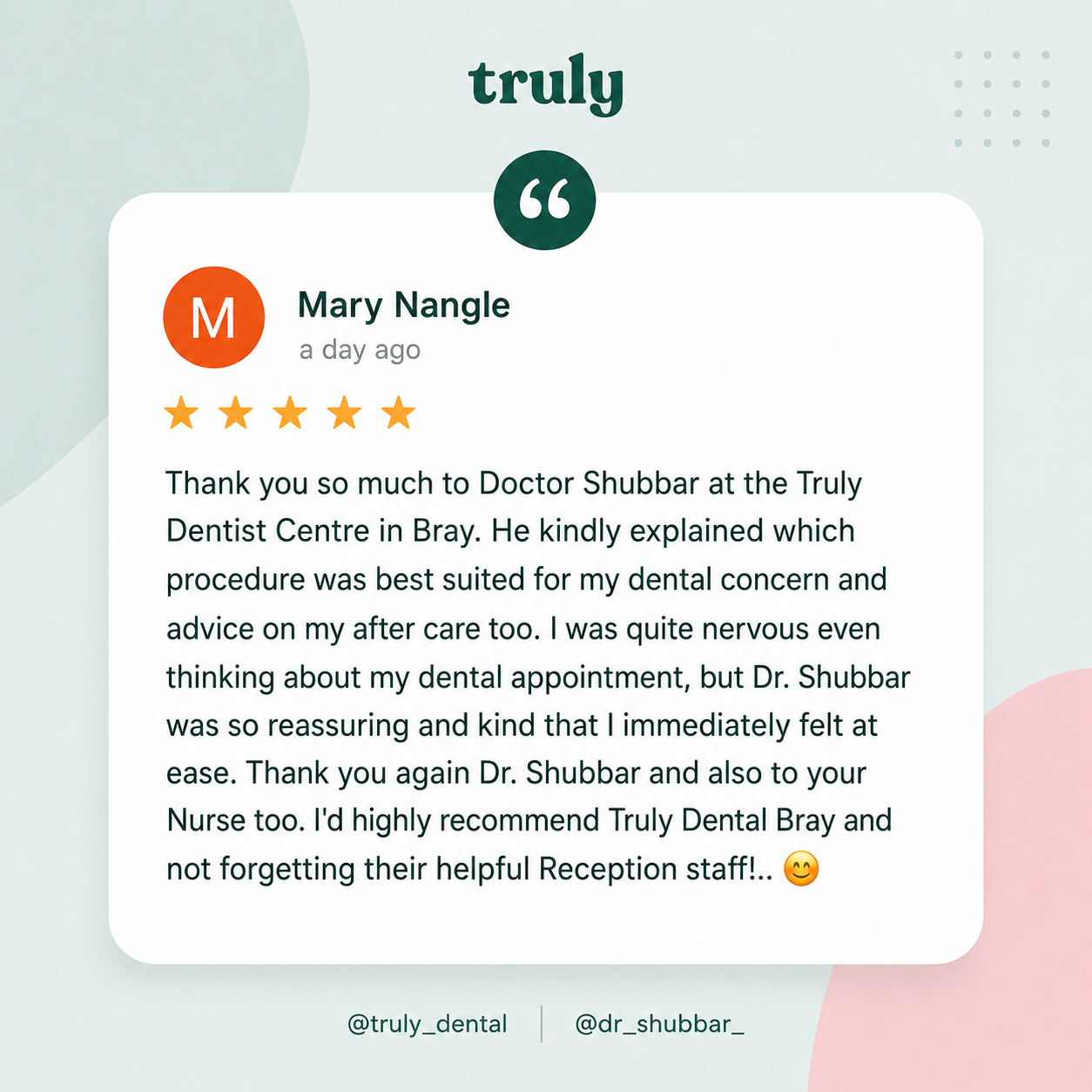 Five-star patient review from Mary Nangle